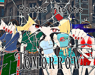 Routes into the Tomorrow