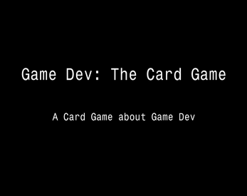 Game Dev: The Card Game Captura de pantalla 0