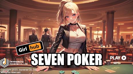 Girlhub Seven Poker Tangkapan skrin 0