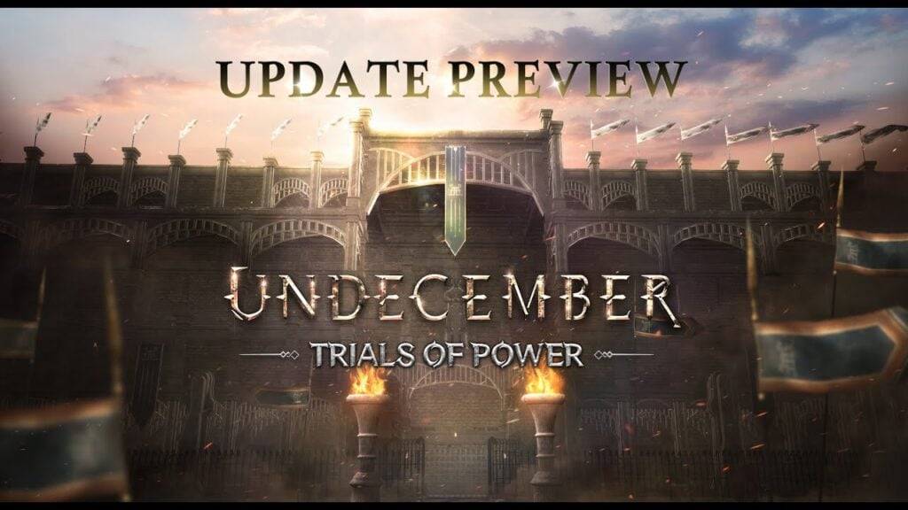 Undecember: Trials of Power Update เปิดตัวเวที