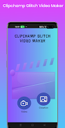 Clipchampion GlitchVideo Maker Tangkapan skrin 3