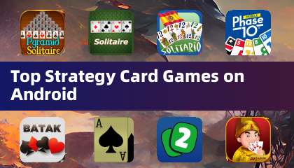 Android上的頂級策略紙牌遊戲