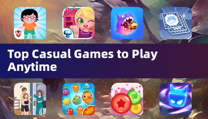 Top Casual Games to Play Anytime