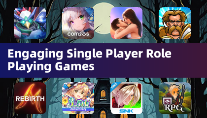 Engaging Single Player Role Playing Games