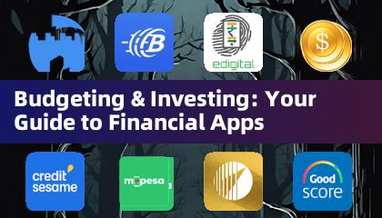 Budgeting &amp; Investing: Your Guide to Financial Apps