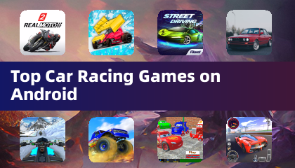 Top Car Racing Games on Android
