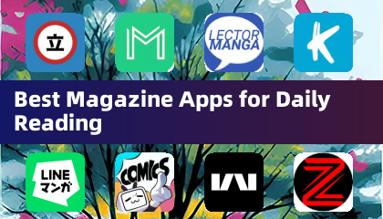 Best Magazine Apps for Daily Reading