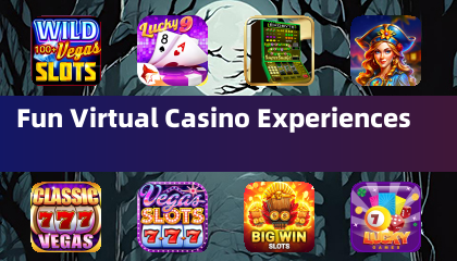 Fun Virtual Casino Experiences