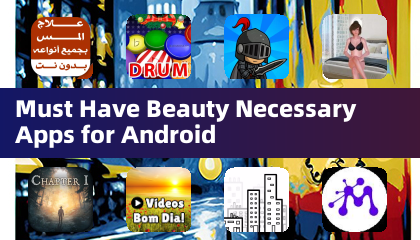 Must Have Beauty Necessary Apps for Android