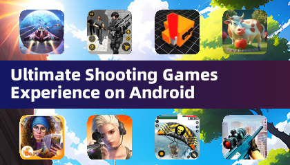 Ultimate Shooting Games Experience on Android