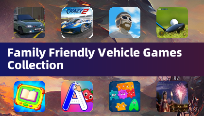 Family Friendly Vehicle Games Collection