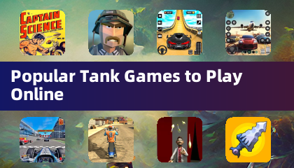 Popular Tank Games to Play Online