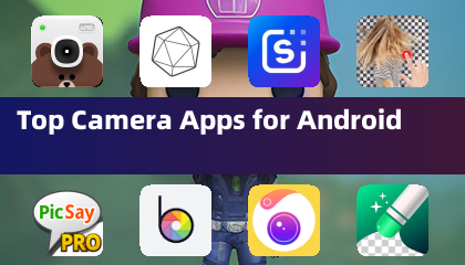 Top Camera Apps for Android