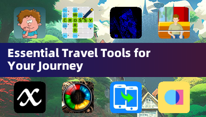 Essential Travel Tools for Your Journey