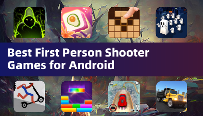 Best First Person Shooter Games for Android
